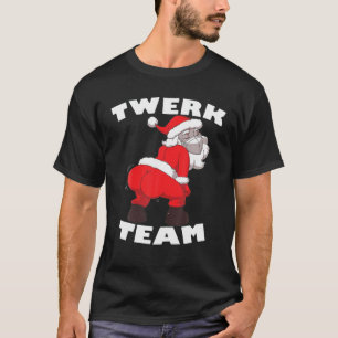 Twerk Team Santa Christmas Family Matching Pajamas T-Shirt
