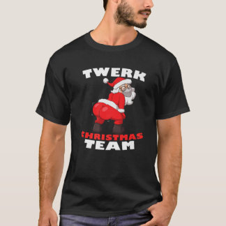 Twerking Santa Claus In Mask Twerk Christmas Team T-Shirt