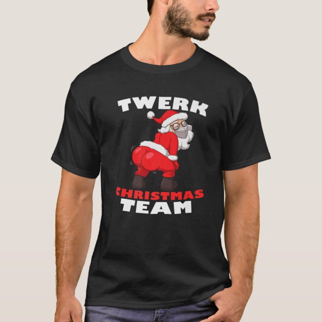 Twerking Santa Claus In Mask Twerk Christmas Team T-Shirt (Front)