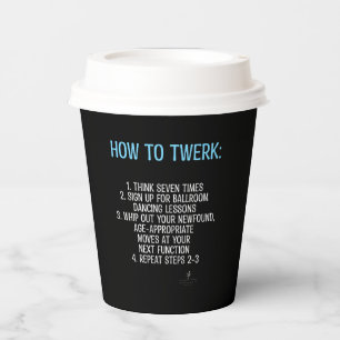 Twerking Tutorial - NOT! Paper Cups