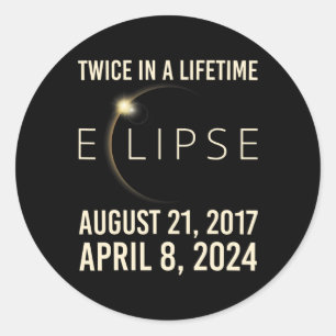 Twice In A Lifetime Solar Eclipse 2024 Total Eclip Classic Round Sticker