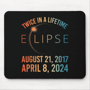 Twice In A Lifetime Solar Eclipse 2024 Total Eclip Mouse Mat