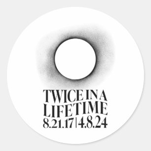 Twice In A Lifetime Total Solar 2024 Eclipse Total Classic Round Sticker