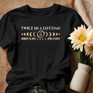Twice In A Lifetime Total Solar Eclipse 2024 T-Shirt