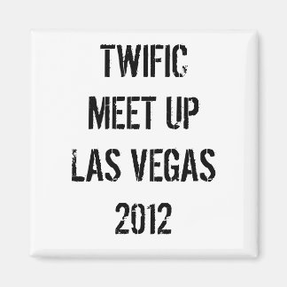 TWIFIC MEET UP LAS VEGAS 2012 MAGNET