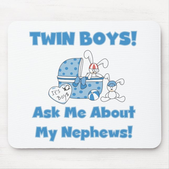 Twin Boys Ask About My Nephew Mouse Mat (Front)