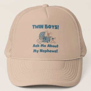 Twin Boys Ask About My Nephew Trucker Hat