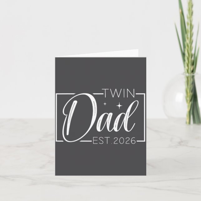 Twin Dad Father Mother Of Twins Est 2026 Father's  Card (Front)