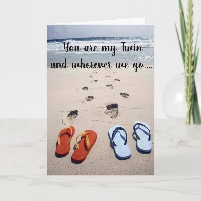 ***TWIN*** FLIP-FLOP HUMOR ON YOUR BIRTHDAY CARD (Front)