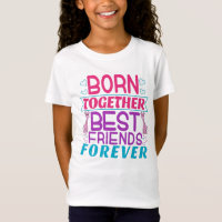 Twin Girls Best Friends Quote