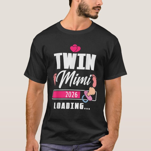 Twin Mimi Loading 2026 Funny Baby Girl Reveal Fami T-Shirt (Front)
