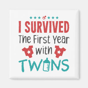 Twin Mum I Survived The First Year With Twins Magnet