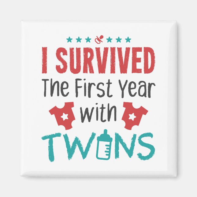Twin Mum I Survived The First Year With Twins Magnet (Front)
