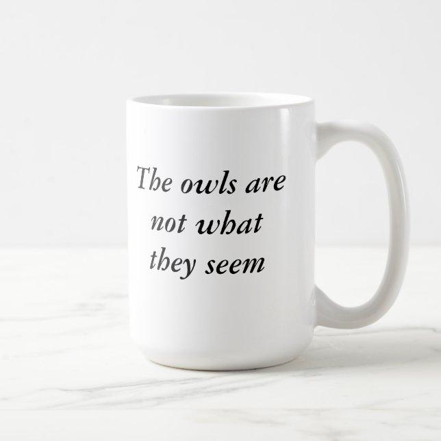 Twin Peaks Owls are not What They Seem Mug (Right)