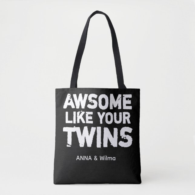 Twin Quote  Tote Bag (Front)