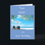 **TWIN SISTER** ENJOY YOUR BIRTHDAY CARD<br><div class="desc">THANK U FOR STOPPING BY 1 OF MY EIGHT STORES</div>