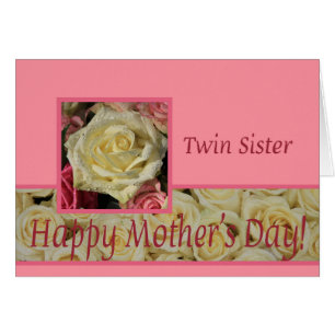 Twin Sister Happy Mother's Day rose card