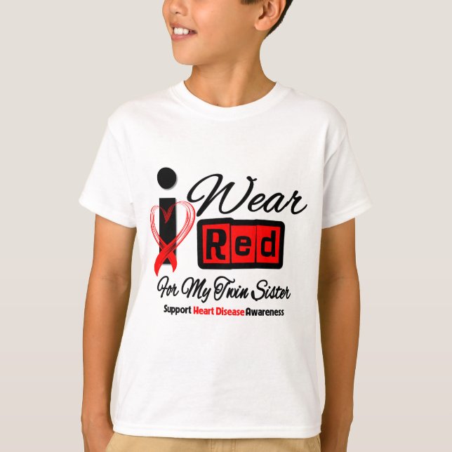 Twin Sister - I Wear Red Ribbon Heart Disease T-Shirt (Front)
