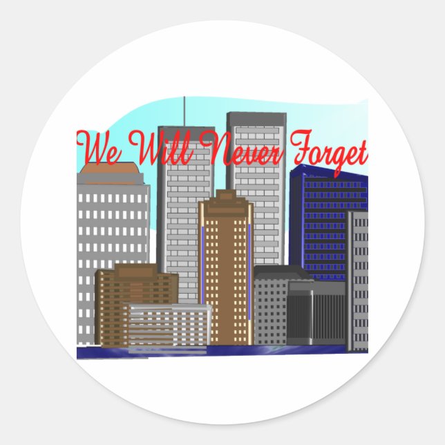 Twin Towers "We Will Never Forget"  NY Classic Round Sticker (Front)