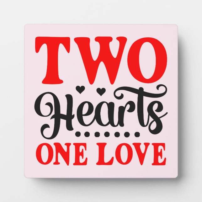 Twin Valentines- Two Hearts One Love  Plaque (Front)