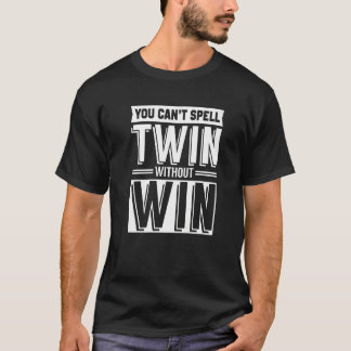 Twin without win lovely hearts akin T-Shirt