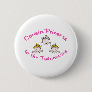 Twincess Cousin 6 Cm Round Badge