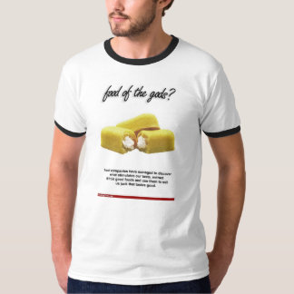 Twinkie - Food of the Gods? T-Shirt