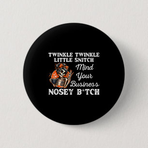 Twinkle Little Snitch Mind Your Business Skull Mes 6 Cm Round Badge