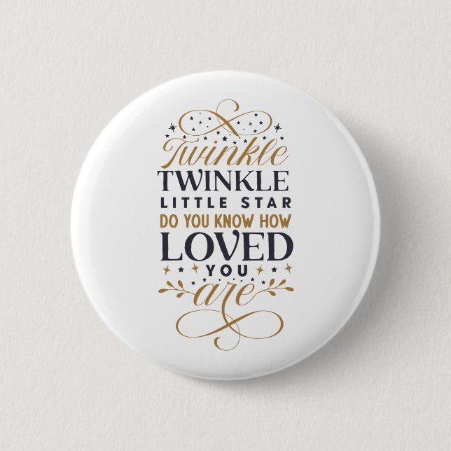 Twinkle Twinkle Little Star 6 Cm Round Badge (Front)
