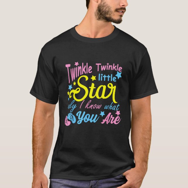Twinkle Twinkle Little Star Only I Know What You A T-Shirt (Front)
