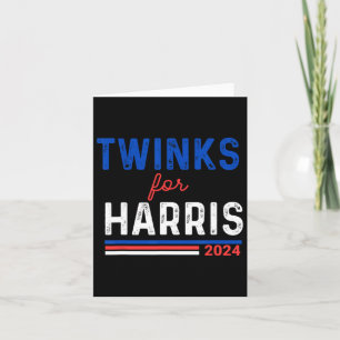 Twinks For Kamala Harris Card