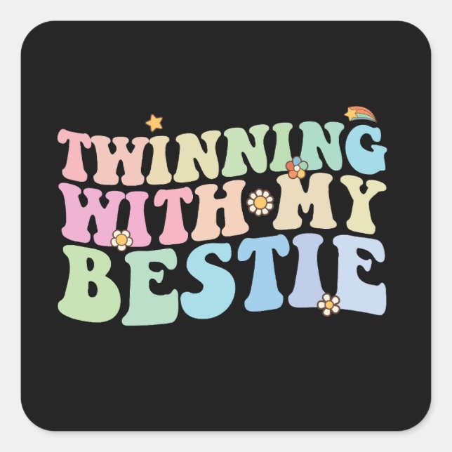 Twinning With My Bestie Groovy Retro Square Sticker (Front)