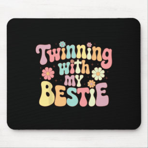 Twinning With My Bestie  Mouse Mat