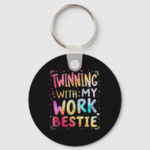 Twinning With My Work Bestie Spirit Week Best Frie Key Ring