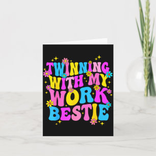 Twinning With My Work Ie Srit Week Friend Twin Card
