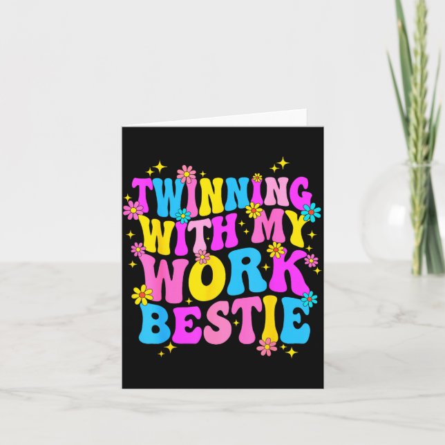 Twinning With My Work Ie Srit Week Friend Twin  Card (Front)