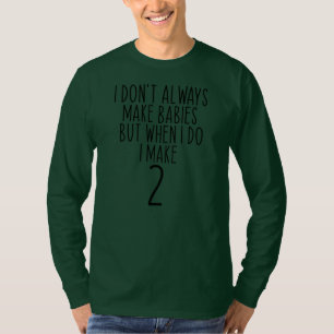 Twins Announcement for Mom to Be Dad Twin Funny  T-Shirt