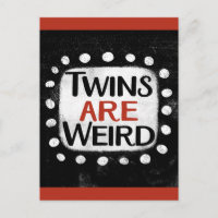Twins Are Weird Postcard