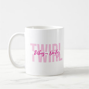 Twirl Vibes Only Baton Twirler Gymnastic Coffee Mug