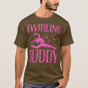 Twirling Buddy Baton Twirler Majorette T-Shirt