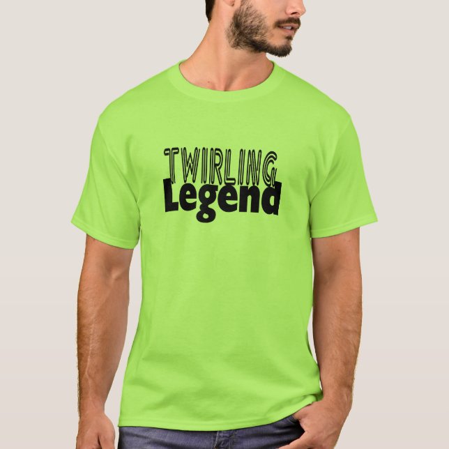 Twirling Legend T-Shirt (Front)