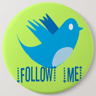 Twitter Bird Follow Me- Choose Background Colour 6 Cm Round Badge