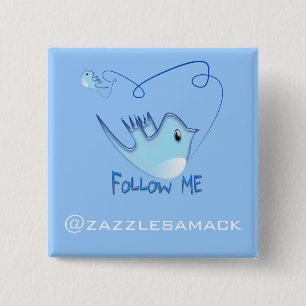 Twitter Gifts With Your User Name Follow Me Birdie 15 Cm Square Badge