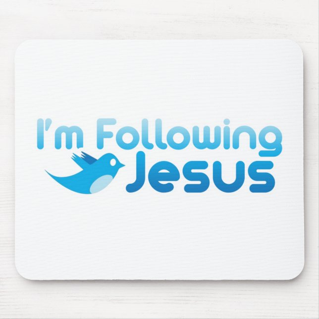 Twitter me I'm Following Jesus Christ Mouse Mat (Front)