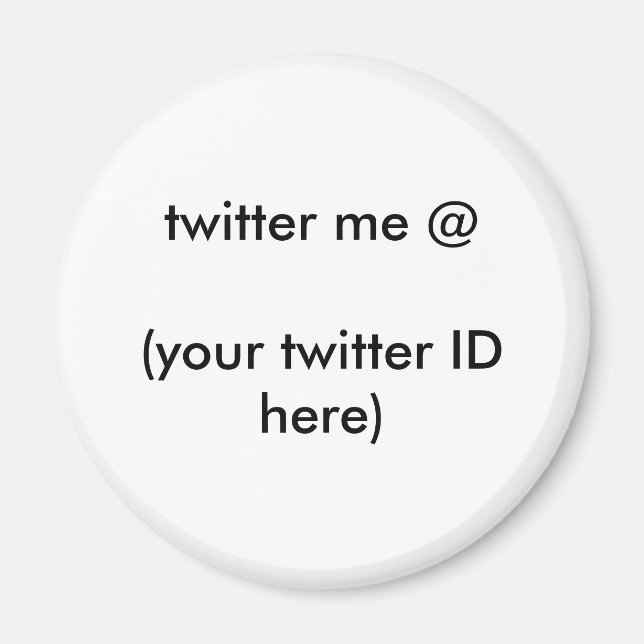twitter me @ (your twitter ID here) The MUSEUM Magnet (Front)