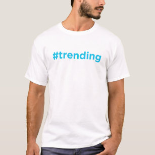 Twitter #Trending Hashtag Trending T-Shirt