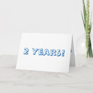 Two (2) year anniversary, big, blue & white text card