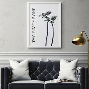 Two Become One Floral Wedding  Poster