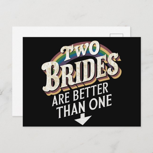 Two Brides Are Better Than One Lesbian Wedding  Postcard (Front/Back)