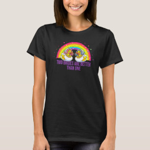 Two Brides Are Better Than One Lgbt Lesbian Weddin T-Shirt